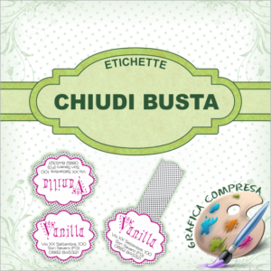 Etichette CHIUDI BUSTA